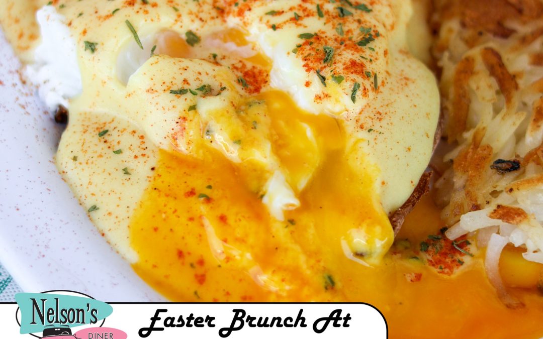 Easter Brunch At Nelsons Diner